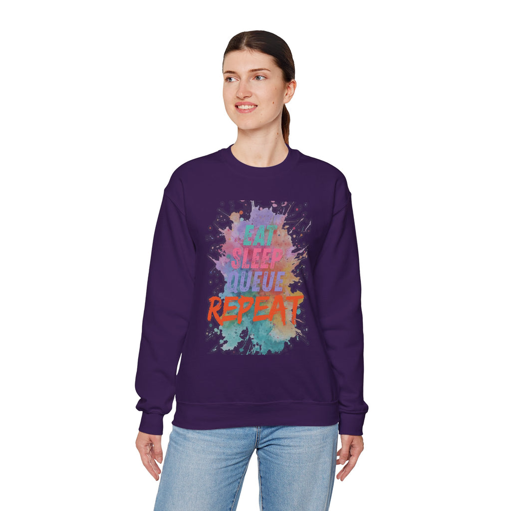 Eat Sleep Queue... Sweatshirt
