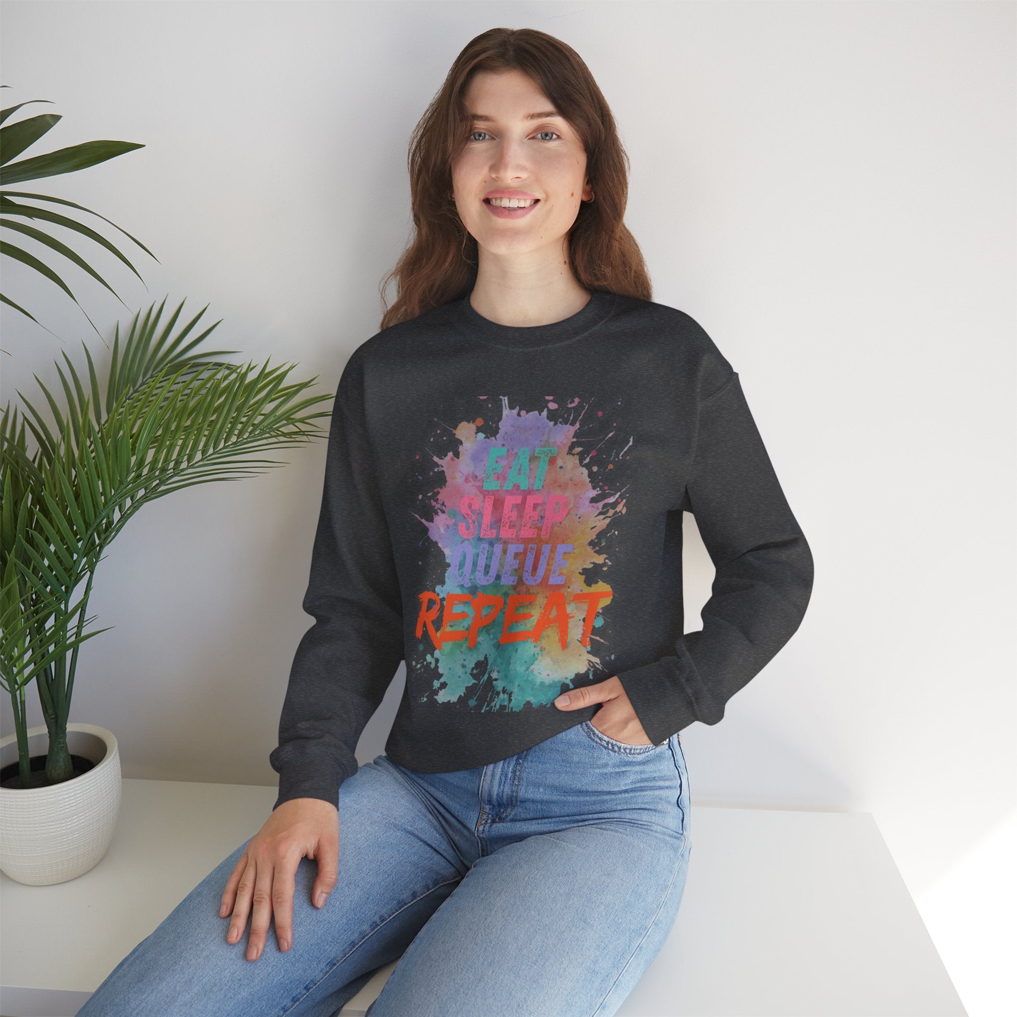 Eat Sleep Queue... Sweatshirt