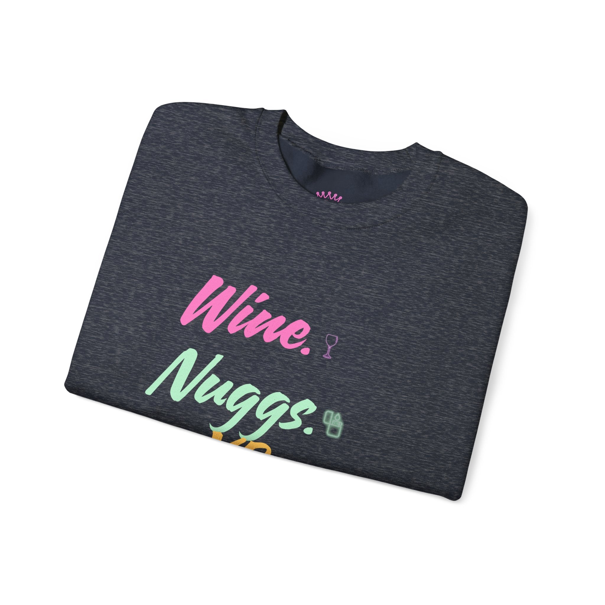 “Wine, Nuggs, XP, Repeat” Crewneck Sweatshirt