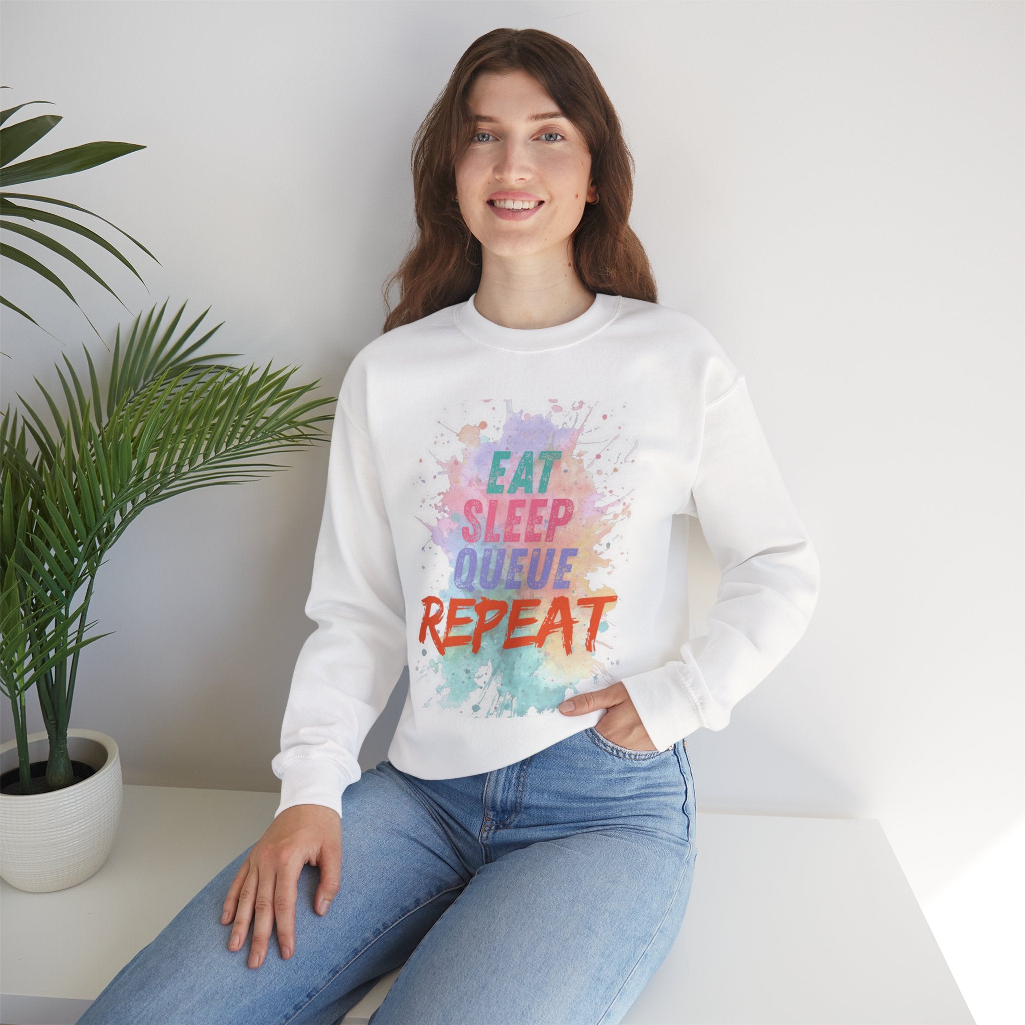 Eat Sleep Queue... Sweatshirt