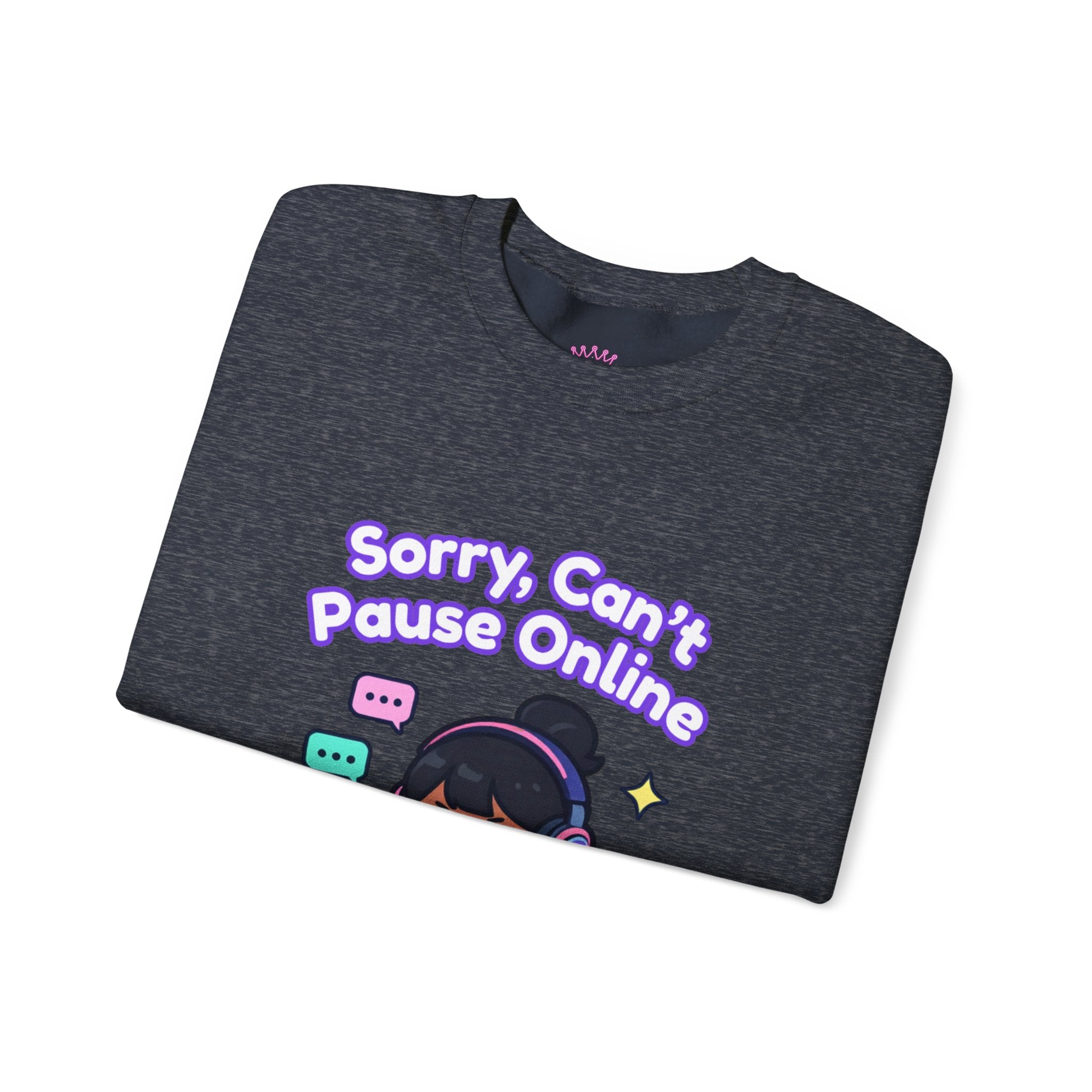 Sorry Can’t Pause Cozy Sweatshirt
