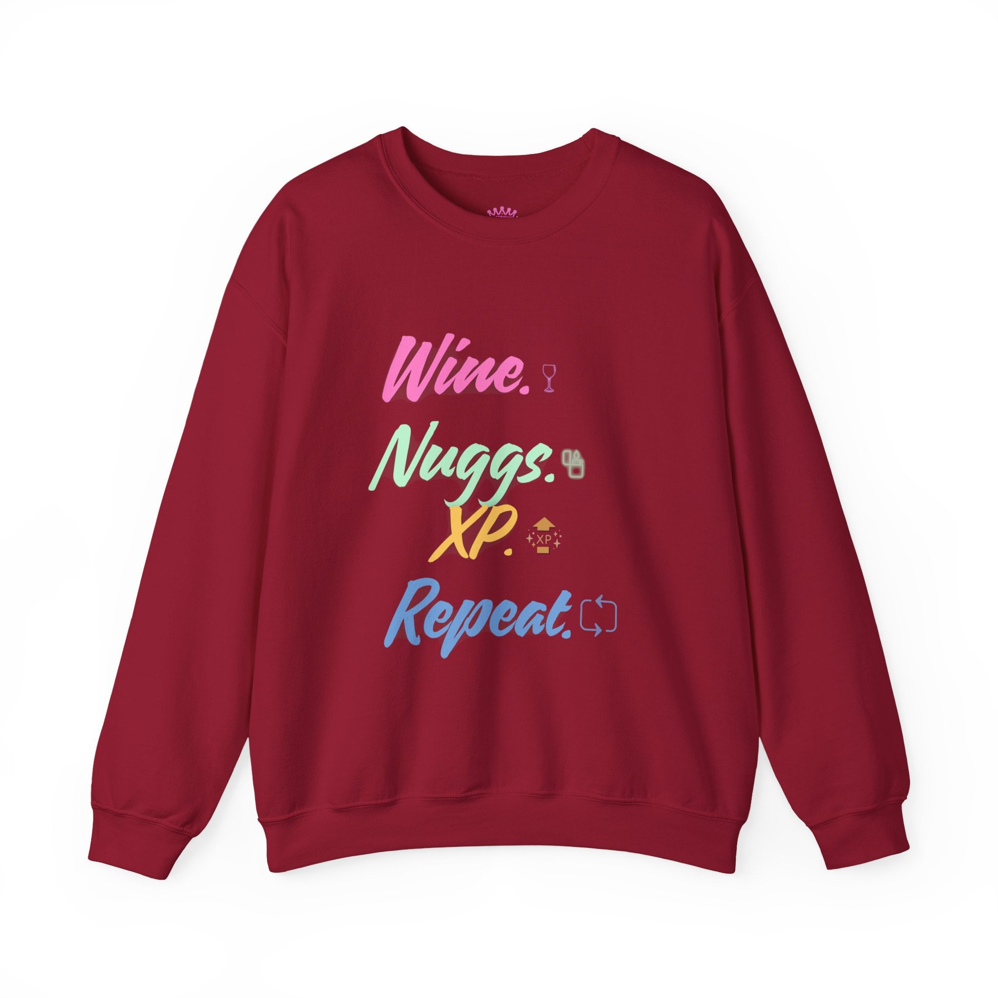 “Wine, Nuggs, XP, Repeat” Crewneck Sweatshirt