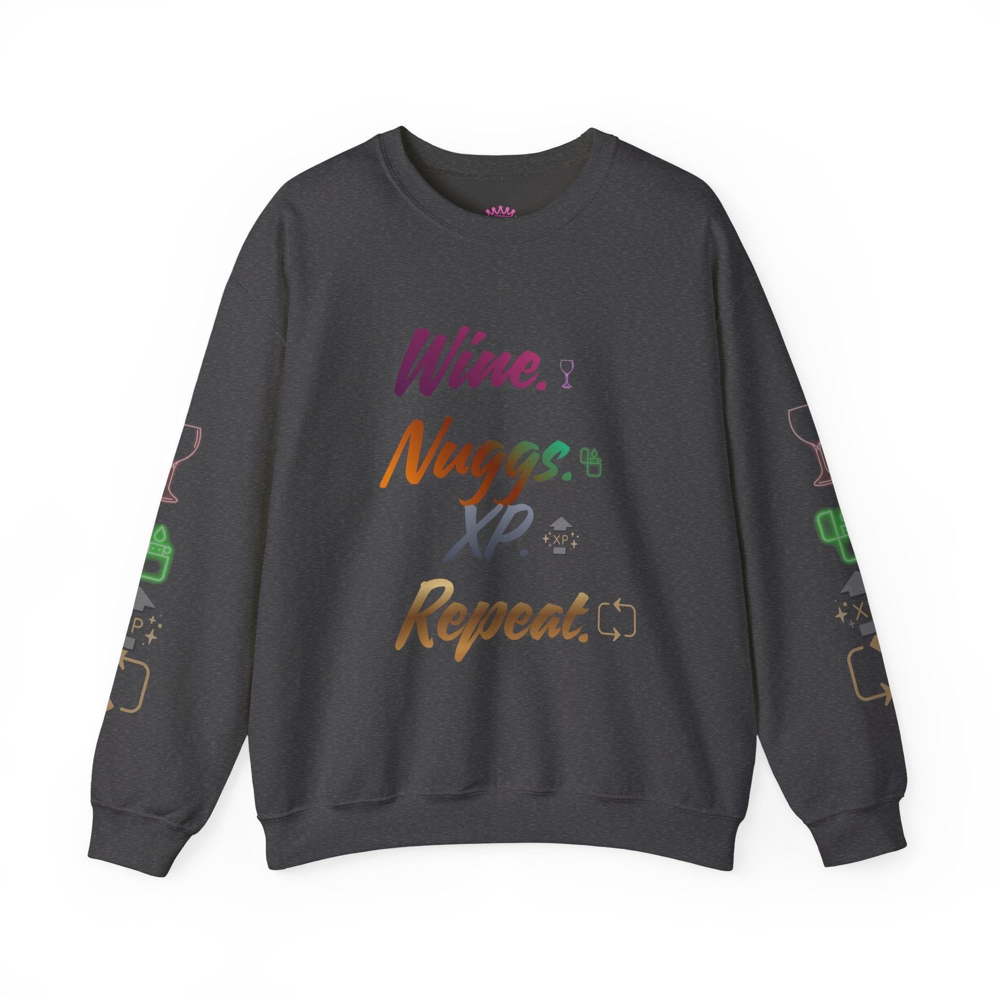“Wine, Nuggs, XP, Repeat” Crewneck Sweatshirt