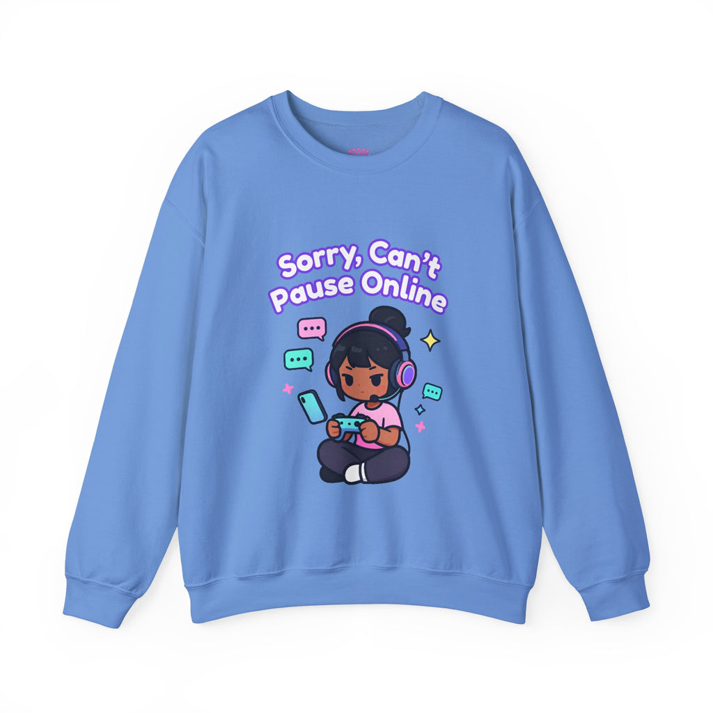 Sorry Can’t Pause Cozy Sweatshirt