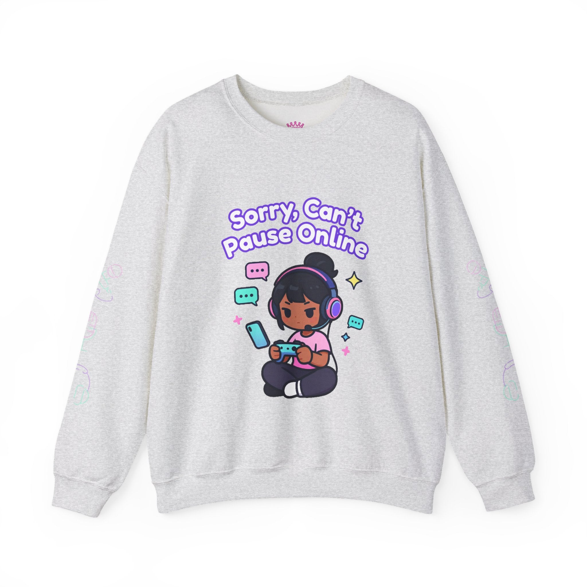 "Sorry, Can't Pause" Crewneck Sweatshirt