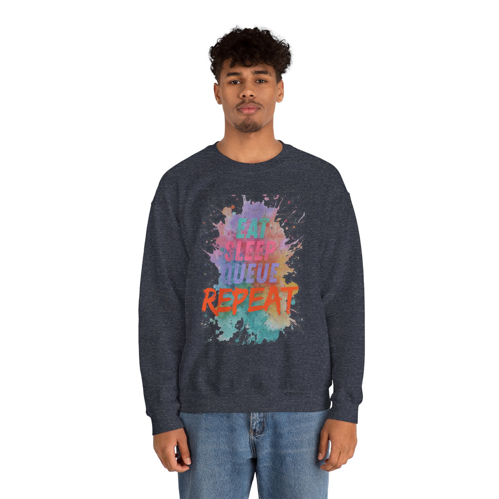 Eat Sleep Queue... Sweatshirt