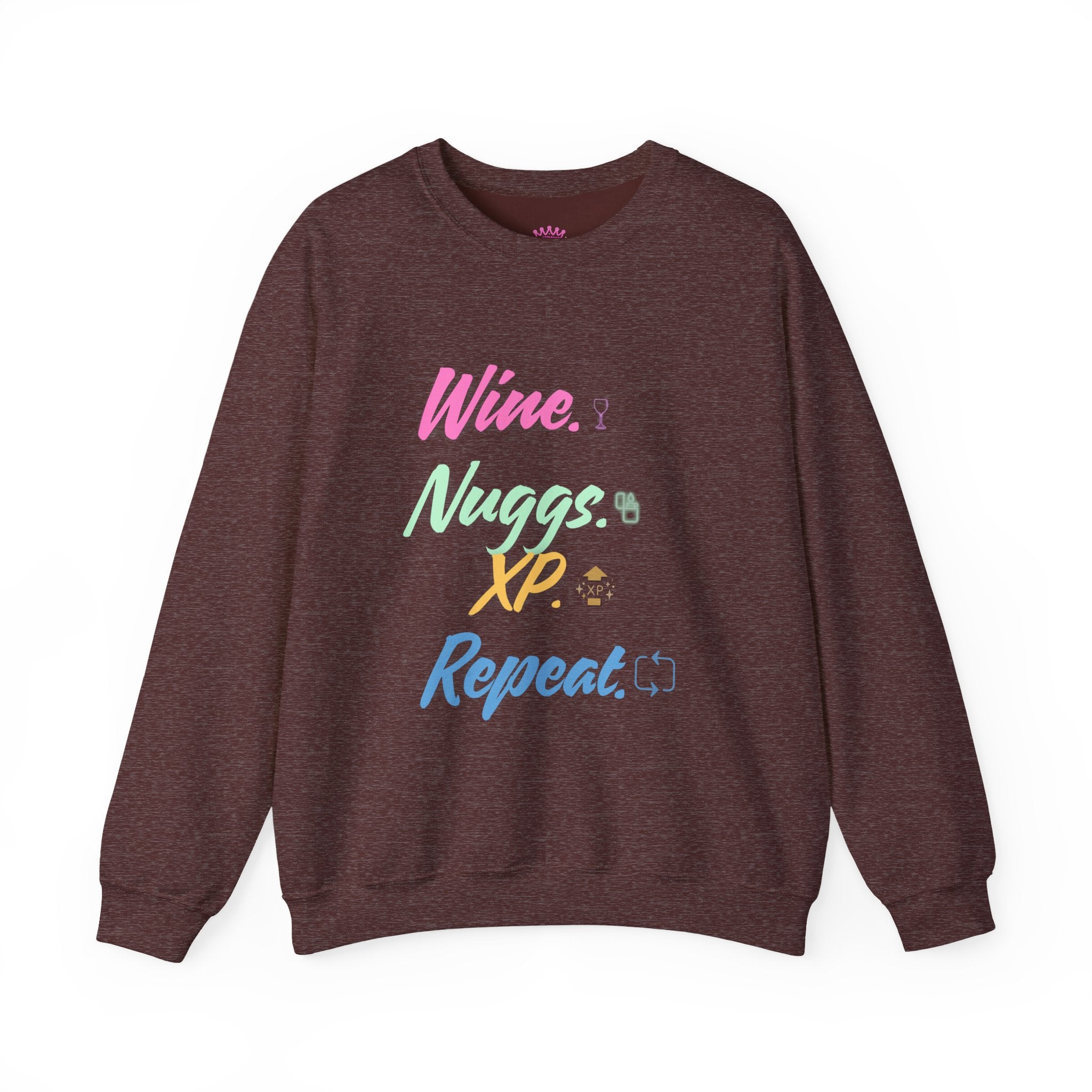 “Wine, Nuggs, XP, Repeat” Crewneck Sweatshirt