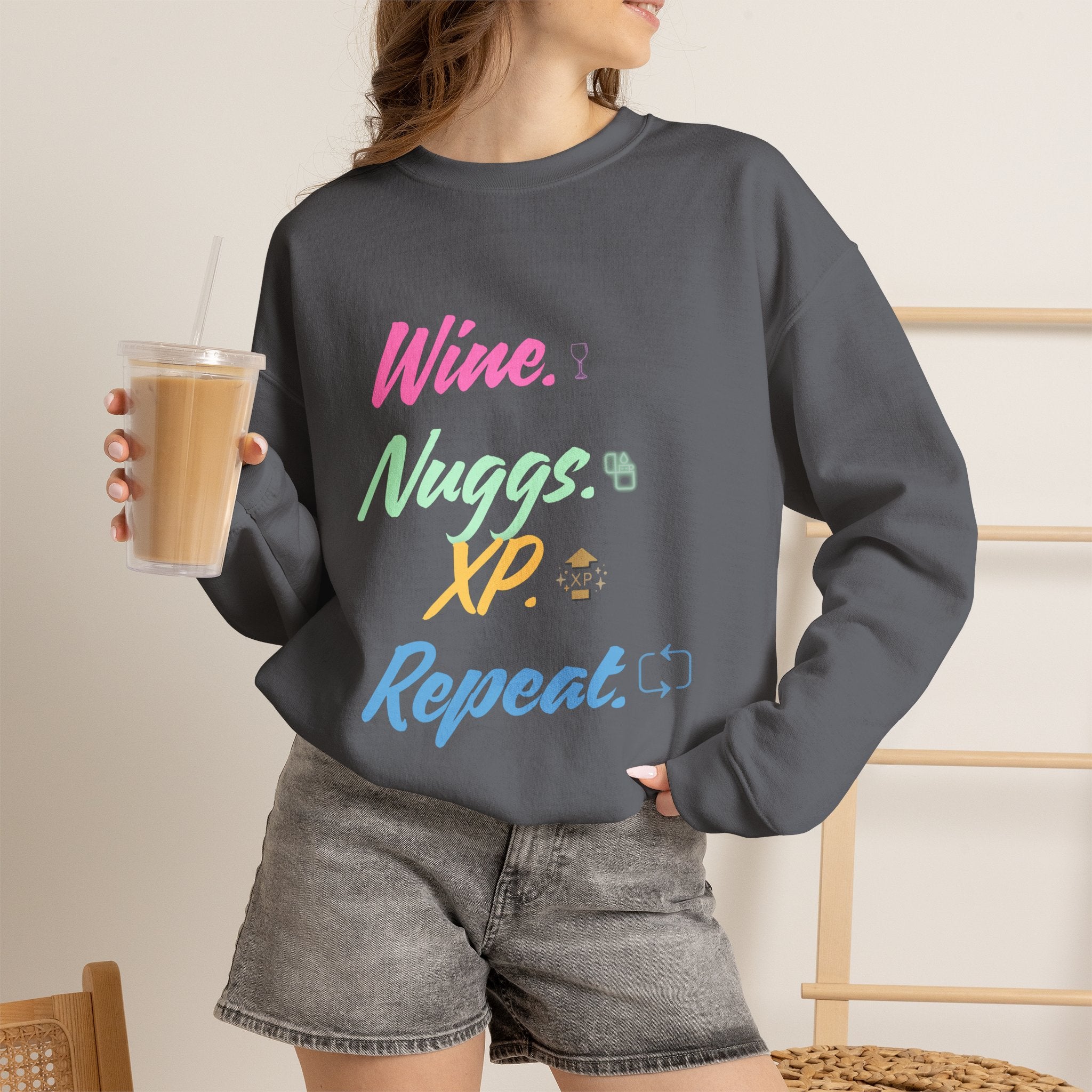 “Wine, Nuggs, XP, Repeat” Sweatshirt