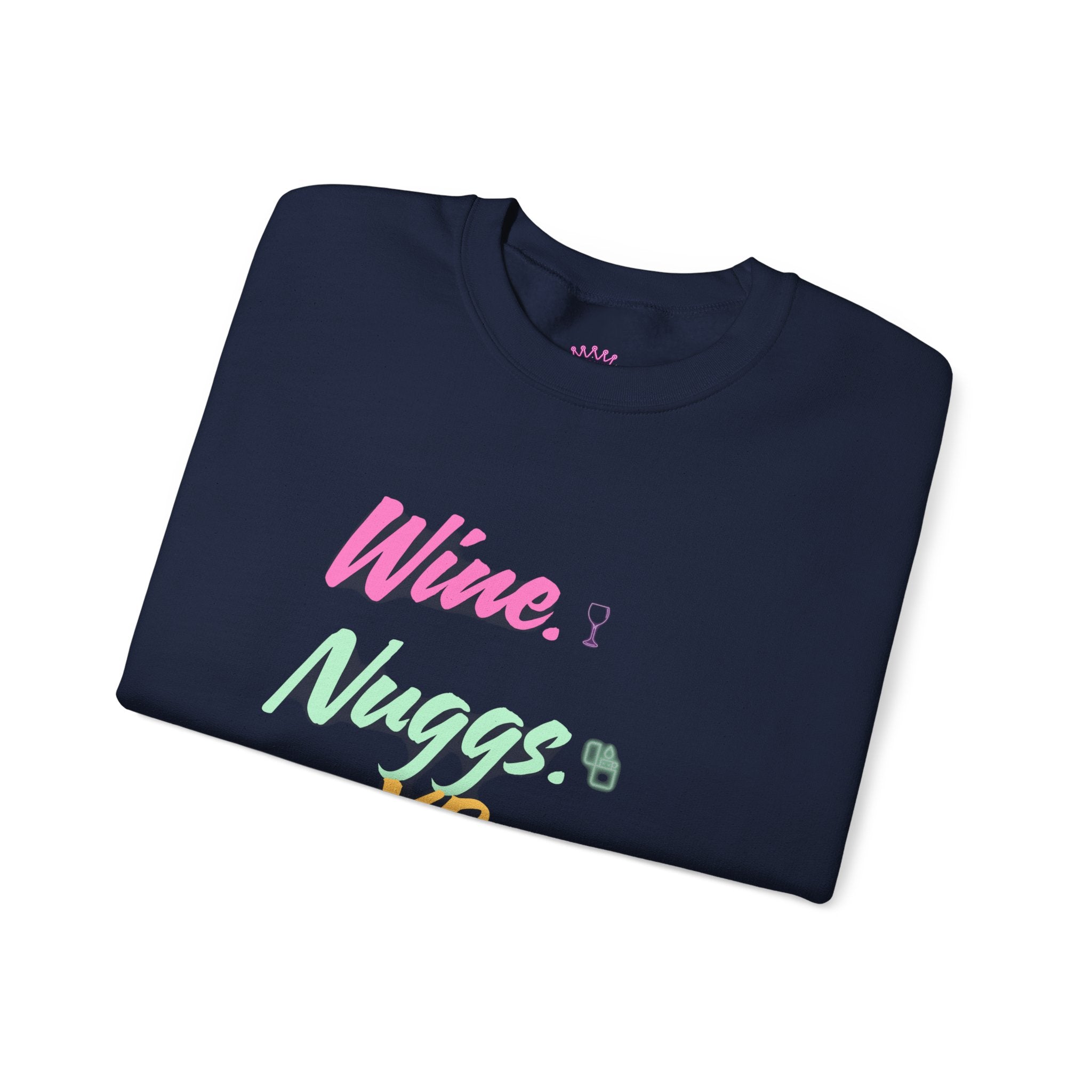 “Wine, Nuggs, XP, Repeat” Crewneck Sweatshirt